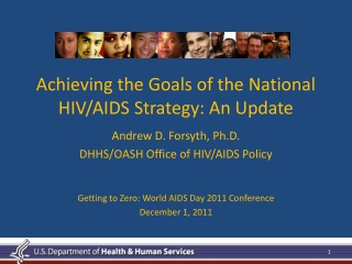 Achieving the Goals of the National HIV/AIDS Strategy: An Update