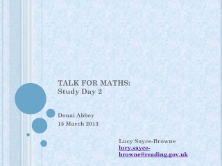 TALK FOR MATHS: Study Day 2