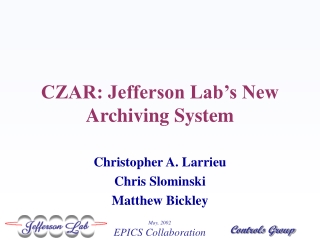 CZAR: Jefferson Lab’s New Archiving System