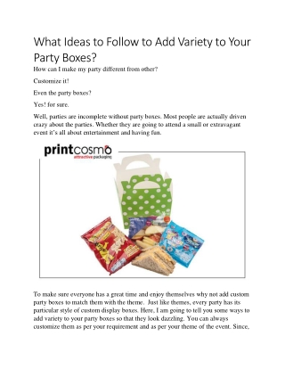 What Ideas to Follow to Add Variety to Your Party Boxes