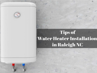 Tips of Water Heater Installation in Raleigh NC by Emergency Plumbing Cary