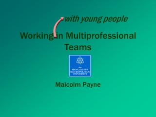 Working in Multiprofessional Teams