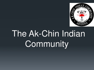 The Ak-Chin Indian Community