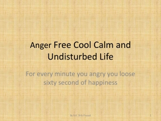 Anger Free Cool Calm and Undisturbed Life