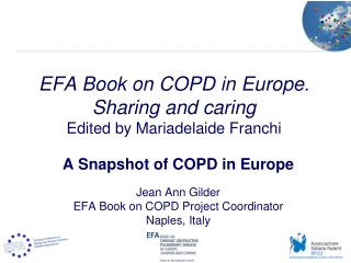 EFA Book on COPD in Europe. Sharing and caring Edited by Mariadelaide Franchi