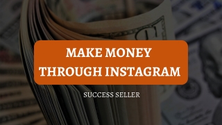 Quick Ways to Earn Money Through Instagram