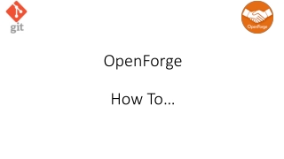 OpenForge How To…