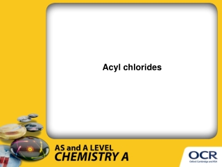 Acyl chlorides