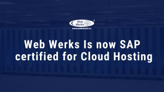 Web Werks Is now SAP certified for Cloud Hosting