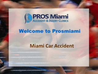 Miami Car Accident - Prosmiami
