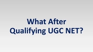 What After Qualifying UGC NET Exam?