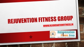 Rejuvention fitness group | India's no. 1 personal fitness training company