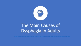 Main reasons of dysphagia in adults