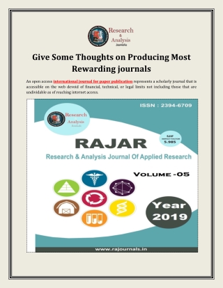Give Some Thoughts on Producing Most Rewarding Journals