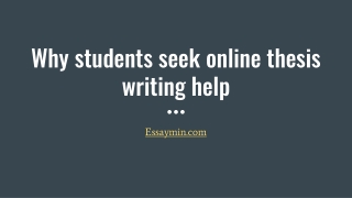 Why students seek online thesis writing help