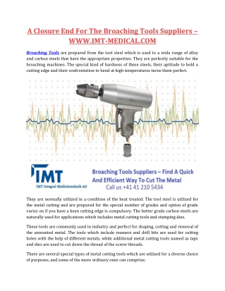 A Closure End For The Broaching Tools Suppliers – WWW.IMT-MEDICAL.COM