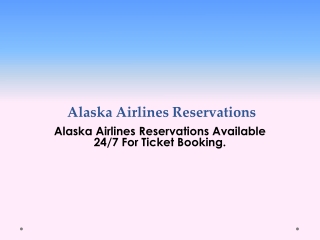 Attain Fair Amount Air-Tickets at Alaska Airlines Reservations