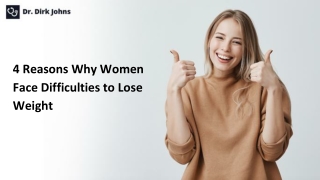 Reasons Why Women Face Difficulties to Lose Weight