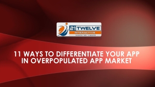 11 Ways to Differentiate Your App in Overpopulated App Market