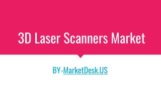 Global 3D Laser Scanners Market 2019 Competitive Approach, Fundamental Trends And Five Years Forecast