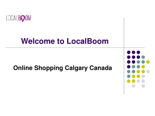Online Shopping Calgary Canada - Localboom
