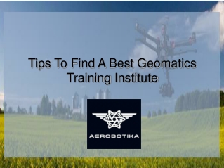 Tips To Find A Best Geomatics Training Institute