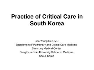 Practice of Critical Care in South Korea