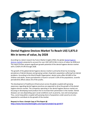 Dental Hygiene Devices Market to Exhibit Moderate Growth Owing to Increasing Population of Baby Boomers