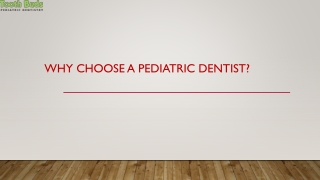 Why Choose A Pediatric Dentist?