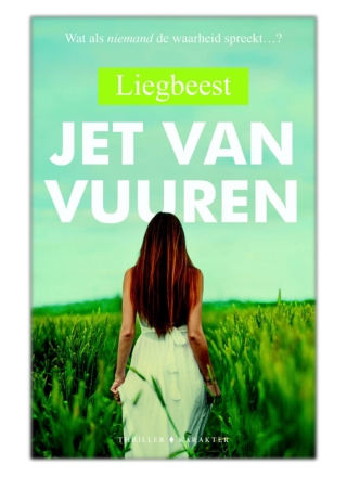 [PDF] Free Download Liegbeest By Jet van Vuuren