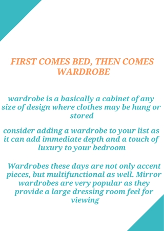 First Comes Bed, Then Comes Wardrobe