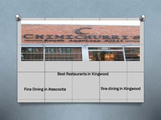 Best fine dining in Kingwood with good food and quality