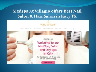 Medspa At Villagio offers Best Nail Salon & Hair Salon in Katy TX