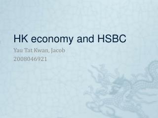 HK economy and HSBC