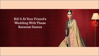 Banarasi sarees