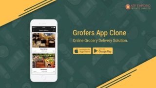 Ondemand Grocery Delivery App Like Grofers