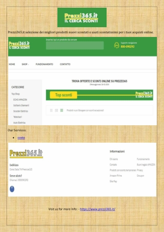 Prezzi365.it selezione dei migliori prodotti nuovi scontati e usati scontatissimi per i tuoi acquisti online.