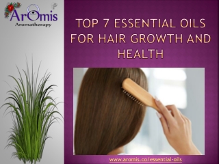 7 Essential Oils for Hair Growth and Health