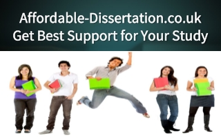 Affordable-Dissertation.co.uk Get Best Support for Your Study