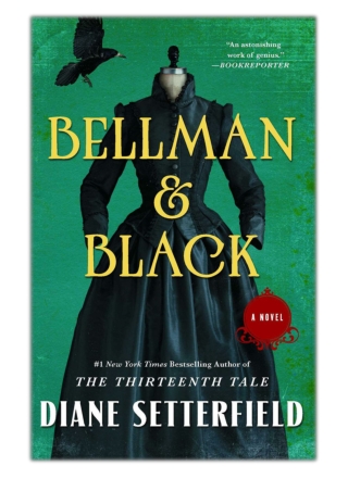 [PDF] Free Download Bellman & Black By Diane Setterfield