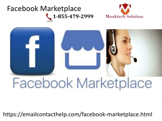 Enlist your products and services at the Facebook Marketplace 1-855-479-2999