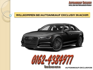 WILLKOMMEN BEI AUTOANKAUF EXCLUSIV IN ACHIM