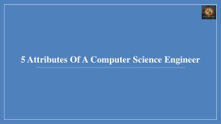 5 Attributes Of A Computer Science Engineer