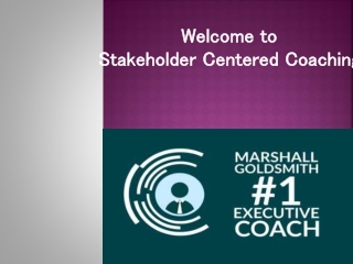 Stakeholder Centered Coach - Leadership Development Coaching