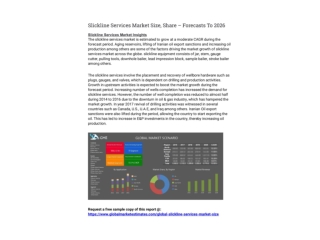 Slickline Services Market Size, Share – Forecasts To 2026