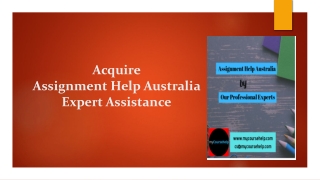 Acquire Assignment Help Australia Expert Assistance: