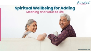 Spiritual Wellbeing for Adding Meaning and Value to Life