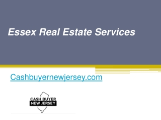 Essex Real Estate Services – Cashbuyernewjersey.com