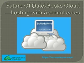 Future Of QuickBooks Hosting with Account cares services
