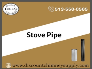 Best quality of Stove Pipe from Discount Chimney Supply Inc.